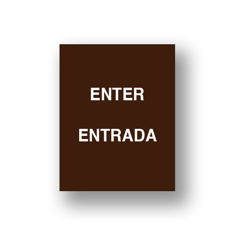 Brown Enter/Entrada (Double Sided Sign Insert)