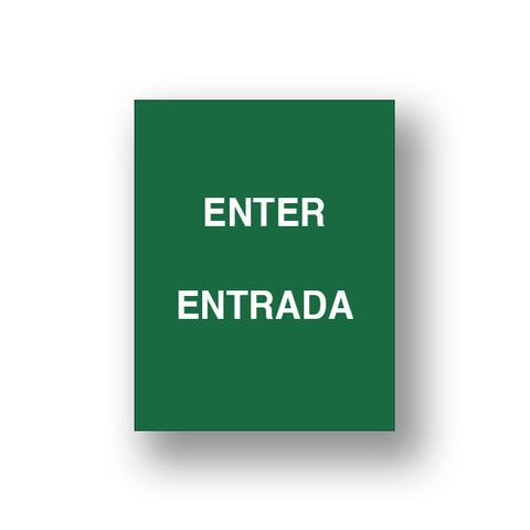 Green Enter/Entrada (Double Sided Sign Insert)
