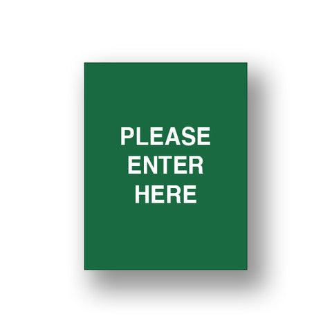 Green Please Enter Here (Sign Insert)