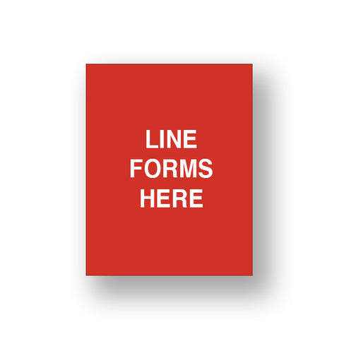 Red Line Forms Here (Sign Insert)