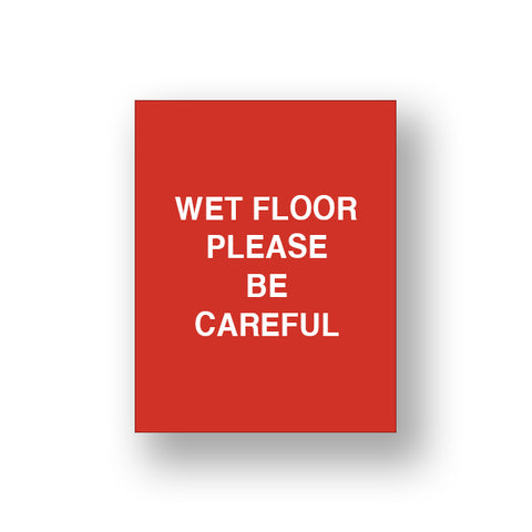 Red Wet Floor Please Be Careful (Double Sided Sign Insert)