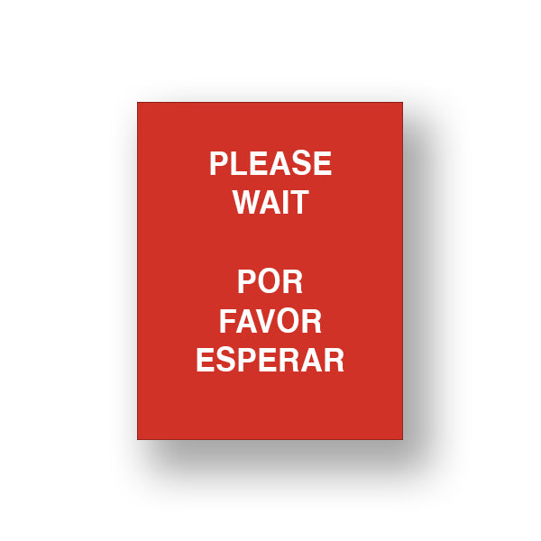 Red Please Wait/Por Favor Esperar (Sign Insert)