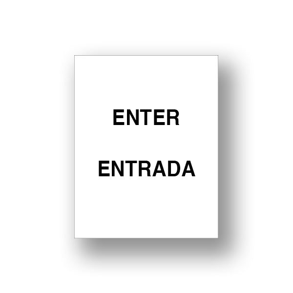 White Enter/Entrada (Double Sided Sign Insert)