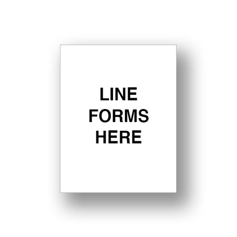 White Line Forms Here (Sign Insert)