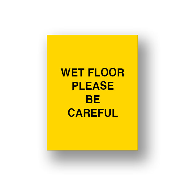 Yellow Wet Floor Please Be Careful (Double Sided Sign Insert)