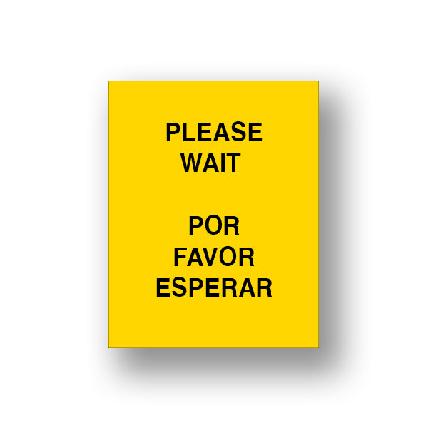 Yellow Please Wait/Por Favor Esperar (Sign Insert)