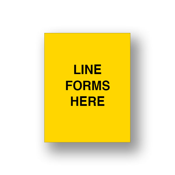 Yellow Line Forms Here (Sign Insert)