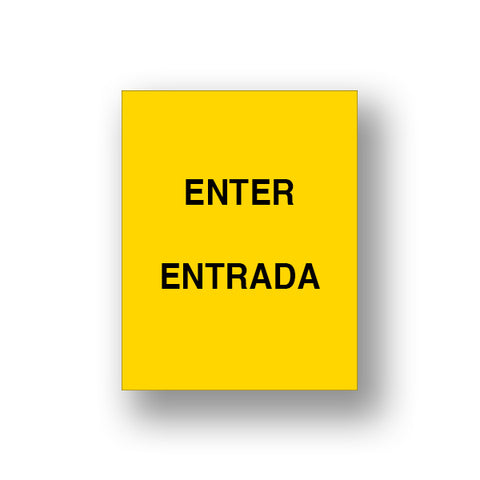Yellow Enter/Entrada (Double Sided Sign Insert)